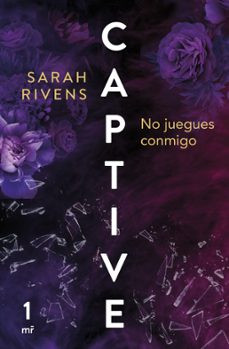 captive: no juegues conmigo (ebook)-sarah rivens-9788427052352