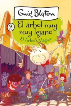 el árbol muy muy lejano 2 - el árbol mágico (ebook)-enid blyton-9788427217652