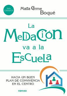 la mediacion va a la escuela (ebook)-maria carme boqué torremorell-9788427724952