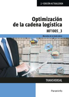 (mf1005_3) optimizacion de la cadena logistica-mercedes de la arada juarez-9788428341752