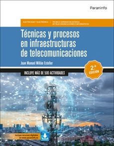 tecnicas y procesos en infraestructuras de telecomunicaciones (2ª edicion) 2024-juan manuel millan esteller-9788428366052