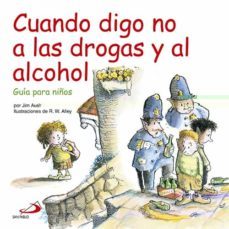 cuando digo no a las drogas y al alcohol-jim auer-9788428533652