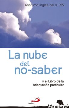 la nube del no-saber y el libro de la orientacion particular-9788428543552