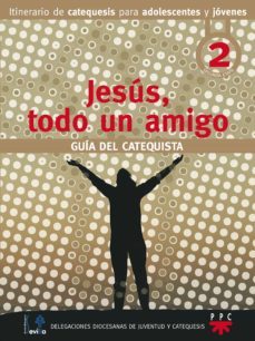 jesus todo un amigo: guia del catequista-9788428813952