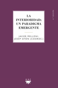 la interioridad: un paradigma emergente-9788428819152