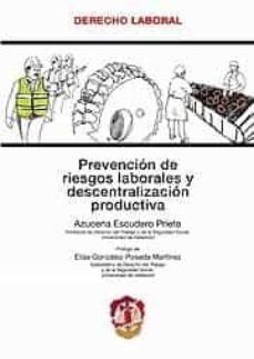 prevencion de riesgos laborales y descentralizacion productiva-9788429015652