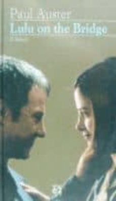 lulu on the bridge-paul auster-9788429744552