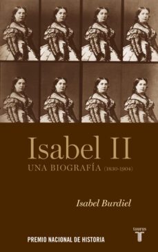 isabel ii o el laberinto del poder-isabel burdiel-9788430607952