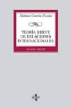 teoria breve de relaciones internacionales (2ª ed.)-9788430943852