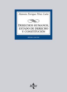 derechos humanos: estado de derecho y constitucion (10ª ed.)-antonio enrique perez luño-9788430951352