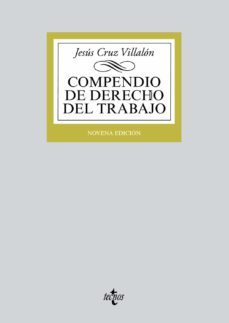 compendio de derecho del trabajo (9ª ed.)-jesus cruz villalon-9788430969852