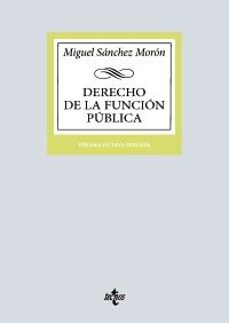derecho de la funcion publica (18ª ed.)-miguel sanchez moron-9788430992652