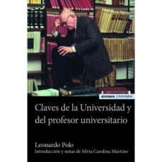 claves de la universidad y del profesor universitario-leonardo polo-9788431332952