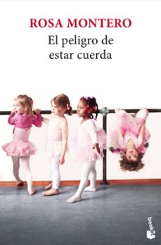 el peligro de estar cuerda-rosa montero-9788432251252