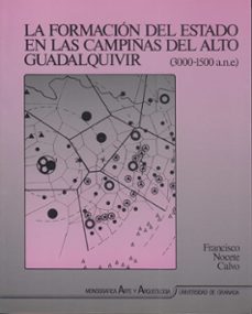 la formacion del estado en las campiñas del alto guadalqui--francisco nocete calvo-9788433819352