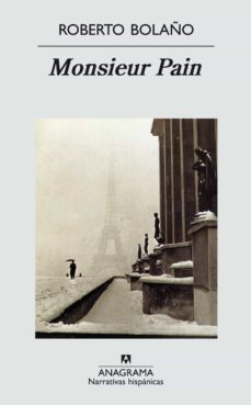 monsieur pain-roberto bolaño-9788433924452
