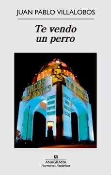 te vendo un perro-juan pablo villalobos alva-9788433997852