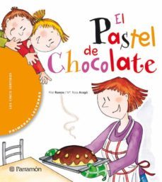 el pastel de chocolate-pilar ramos-mª rosa arago-9788434225152