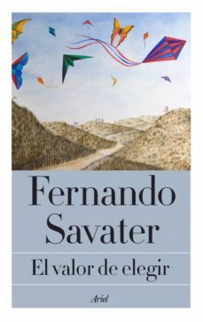 el valor de elegir (ebook)-fernando savater-9788434468252
