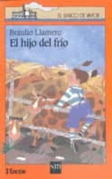 el hijo del frio-braulio llanero-9788434846852