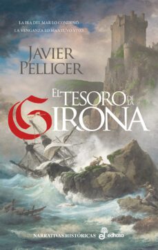 el tesoro de la girona (ebook)-javier pellicer-9788435049252