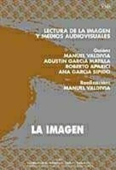 la imagen-manuel valdivia ureña-agustin garcia matilla-9788436230352