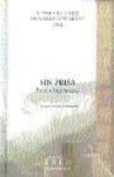 xi premio uned de narracion breve, 2000. sin prisa y otros relato s premiados-9788436243352