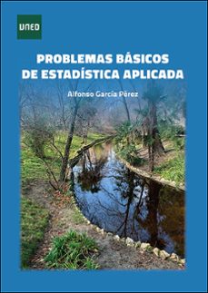 problemas basicos de estadistica aplicada-alfonso garcia perez-9788436279252