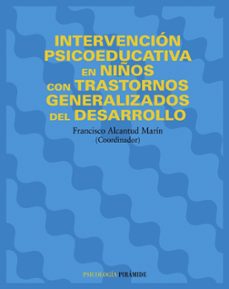 intervencion psicoeducativa en niños con trastornos generalizados del desarrollo-9788436818352