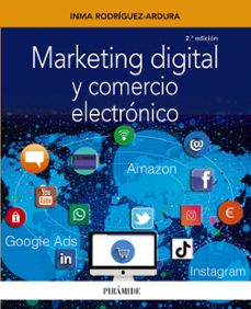 marketing digital y comercio electronico (2ª ed.)-inma rodriguez ardura-9788436843552