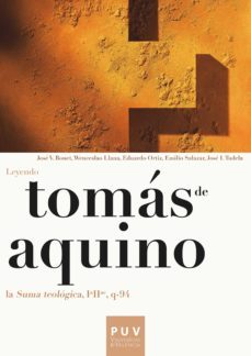 tomas de aquino. leyendo la suma teologica, iªiiª, q-94 (ebook)-jose vicente bonet sanchez-wenceslao llana belloch-eduardo ortiz llueca-9788437091952