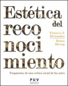 estetica del reconocimiento-francesc hernandez.j-9788437097152