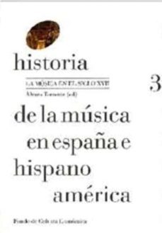 historia de la muscia en españa e hispanoamerica (vol. 3): la musica en el siglo xvii-alvaro (ed.) torrente-9788437507552