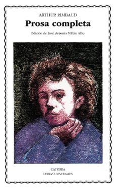 prosa completa-arthur rimbaud-9788437610252