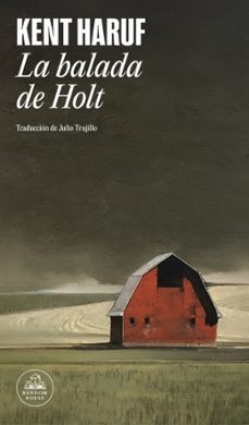 la balada de holt-kent haruf-9788439743552