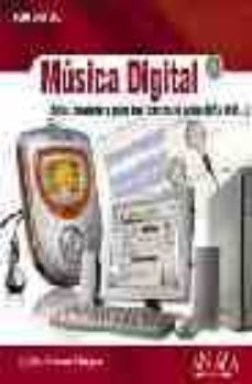 musica digital: edita, convierte y graba tus ficheros de audio (o cio digital) (incluye cd)-9788441516052