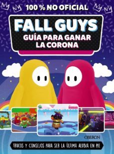 fall guys. guia para ganar la corona 100% no oficial-9788441546752
