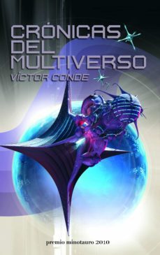 crónicas del multiverso - premio minotauro 2010 (ebook)-9788445001752