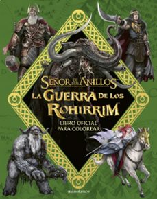 la guerra de los rohirrim: libro oficial para colorear-j.r.r. tolkien-9788445018552