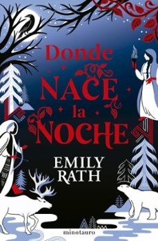 donde nace la noche (ebook)-emily rath-9788445022252