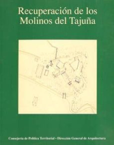 recuperacion de los molinos del tajuña-jose luis garcia guinde-9788445102152
