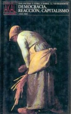 (pe) democracia, reaccion y capitalismo-ch h. pouthas-9788446002352