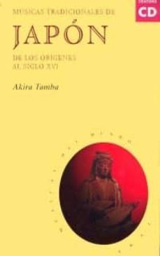 musicas tradicionales de japon: de los origenes al siglo xvi-akira tamba-9788446007852