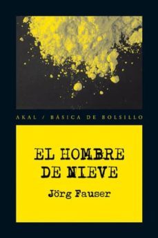 el hombre de nieve-jorg fauser-9788446028352