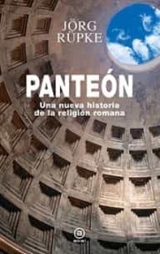 panteon: una nueva historia de la religion romana-jorg rupke-9788446051152