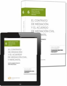 el contrato de mediacion y el acuerdo de mediacion civil y mercan til-marta gisbert pomata-9788447048052