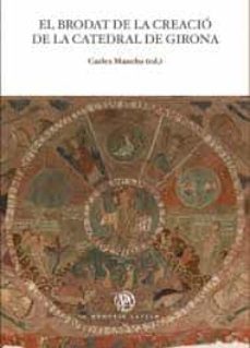el brodat de la creacio de la catedral de girona-carles mancho-9788447541652