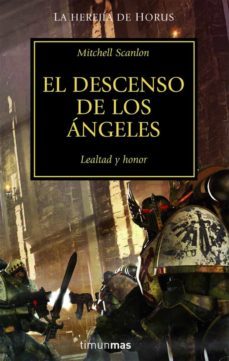 el descenso de los angeles (la herejia de horus vi)-9788448044152