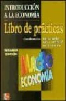 introduccion a la economia. libro de practicas: macroeconomia (2ª ed.)-9788448130152