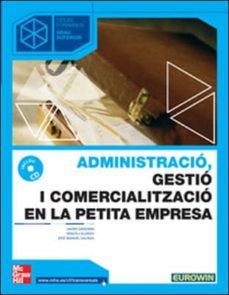 administracio, gestio i comercialitzacio en la petita empresa (grau superior)-javier gandara martinez-9788448147952
